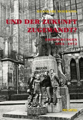 Und der Zukunft zugewandt? 