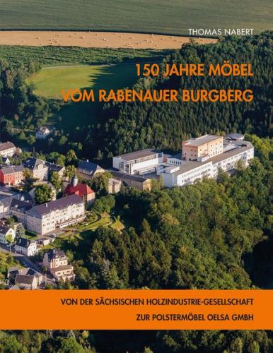 150 Jahre Möbel vom Rabenauer Burgberg 