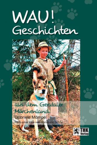 WAU! Geschichten aus dem Gerataler Märchenland 