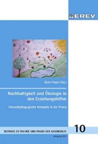 Nachhaltigkeit und Ökologie in den Erziehungshilfen 