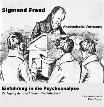 Einführung in die Psychoanalyse / Sigmund Freud (Audio-CD) 