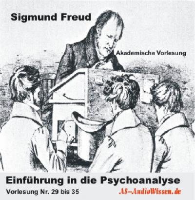 Einführung in die Psychoanalyse / Sigmund Freud (Audio-CD) 