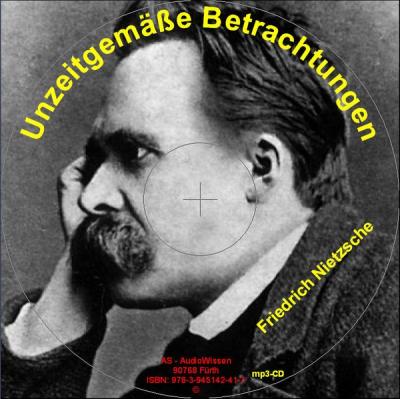 Unzeitgemäße Betrachtungen (Audio-Mp3) 
