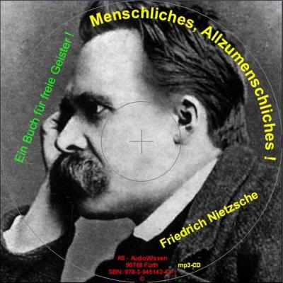 Menschliches, Allzumenschliches (Audio-CD) 