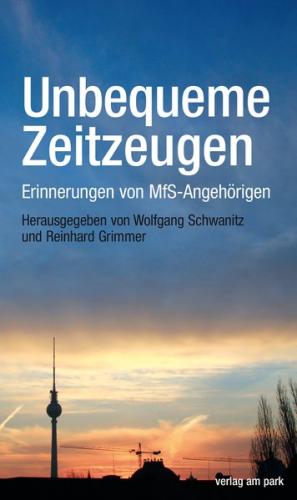 Unbequeme Zeitzeugen 