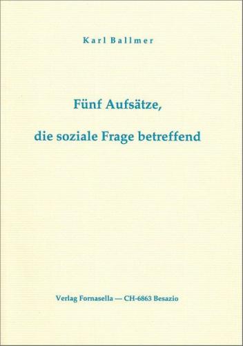 Fünf Aufsätze, die soziale Frage betreffend 