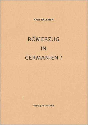 Römerzug in Germanien? 