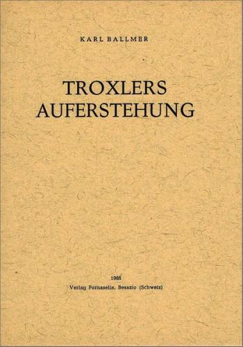 Troxlers Auferstehung 