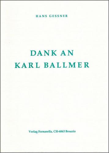 Dank an Karl Ballmer 