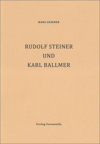 Rudolf Steiner und Karl Ballmer 