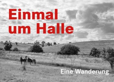 Einmal um Halle 