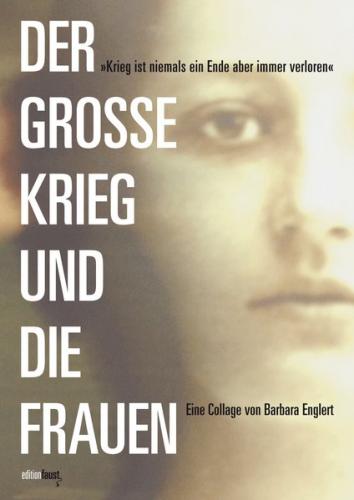 Der grosse Krieg und die Frauen 