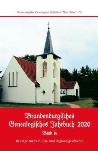 Brandenburgisches Genealogisches Jahrbuch (BGJ) / Brandenburgisches Genealogisches Jahrbuch 2020 