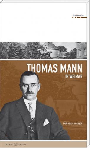 Thomas Mann in Weimar 