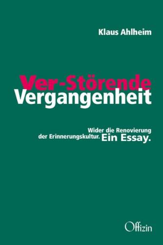 Ver-störende Vergangenheit 