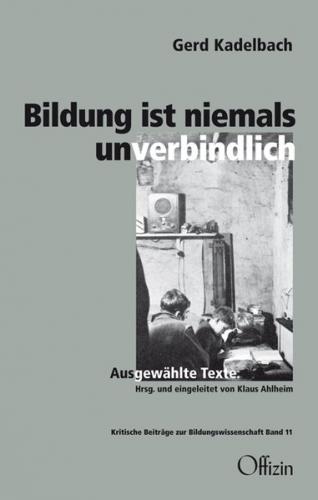 Bildung ist niemals unverbindlich 