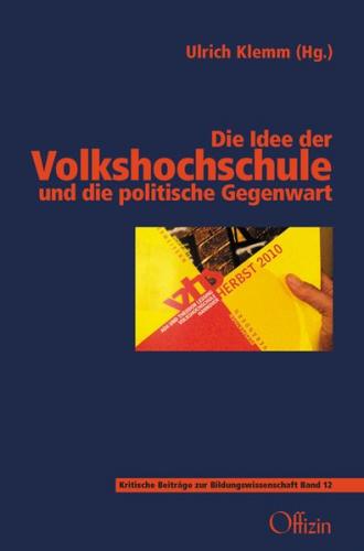 Die Idee der Volkshochschule und die politische Gegenwart 
