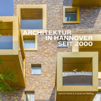 Architektur in Hannover seit 2000 