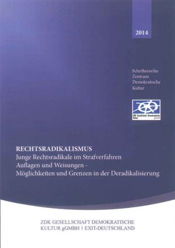 Rechtsradikalismus - Junge Rechtsradikale im Strafverfahren Auflagen und Weisungen 