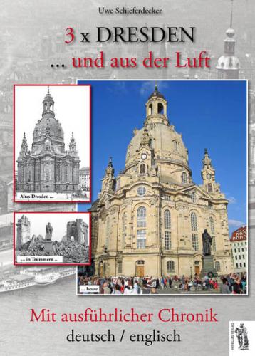 3 x Dresden...und aus der Luft 