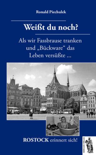 ROSTOCK erinnert sich! Weißt du noch? 
