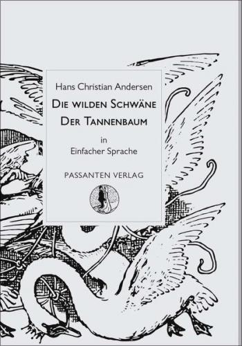 Die wilden Schwäne / Der Tannenbaum 
