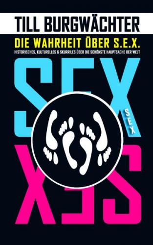 Die Wahrheit über S.E.X. 