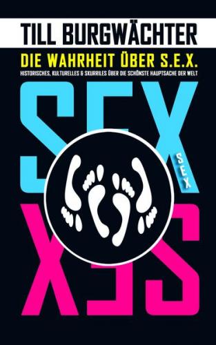 Die Wahrheit über S.E.X. 