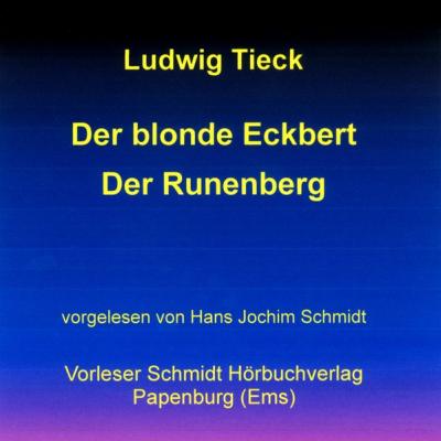 Der blonde Eckbert / Der Runenberg (Audio-CD) 