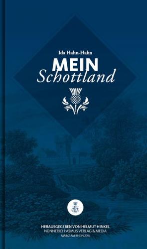 Ida Hahn-Hahn, Mein Schottland 