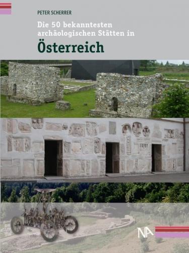 Die 50 bekanntesten archäologischen Stätten in Österreich (Ebook - Mobi) 