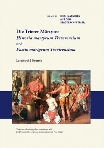Die Trierer Märtyrer 