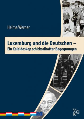 Luxemburg und die Deutschen. 