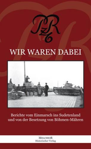 Wir waren dabei . . . PzR 6 