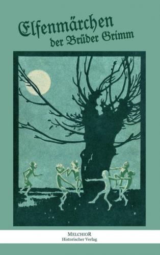 Elfenmärchen der Brüder Grimm 