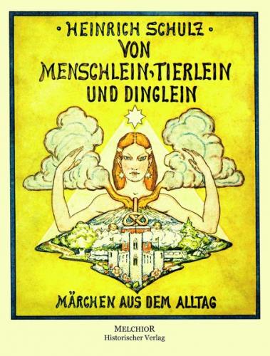 Von Menschlein, Tierlein und Dinglein 
