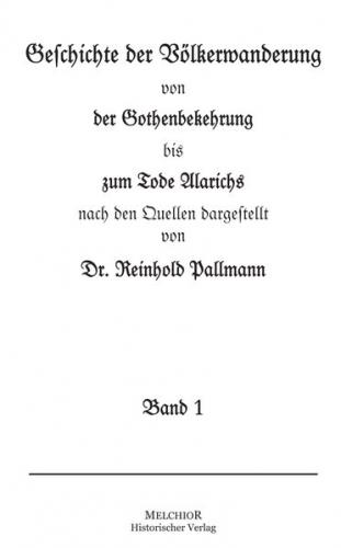 Die Geschichte der Völkerwanderung. 2 Bde. 