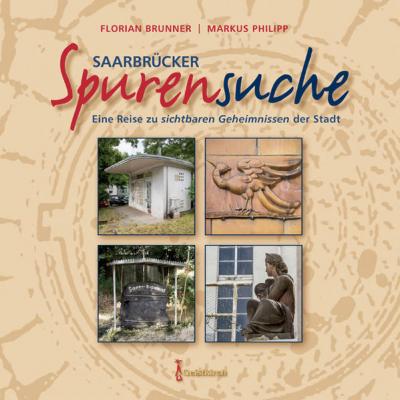 Saarbrücker Spurensuche 