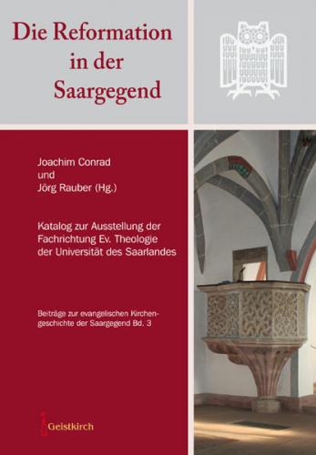 Die Reformation in der Saargegend 