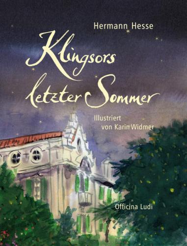 Klingsors letzter Sommer 
