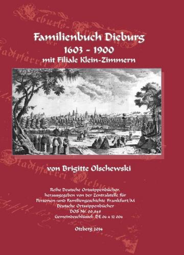 Familienbuch Dieburg 1603-1900 mit Filiale Klein-Zimmern 