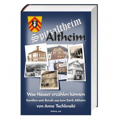 Altheim - Was Häuser erzählen können 