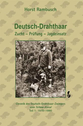 Deutsch-Drahthaar Zucht - Prüfung - Jagdeinsatz 