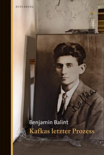 Kafkas letzter Prozess 