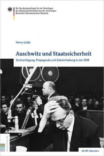 Auschwitz und Staatssicherheit 