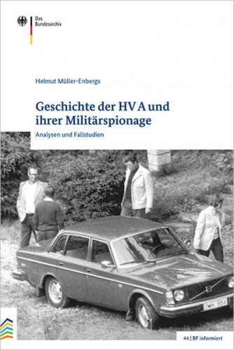 Geschichte der HV A und ihrer Militärspionage 
