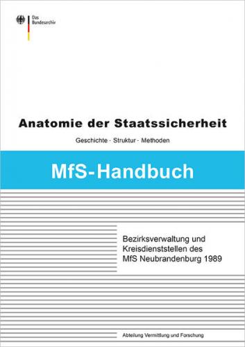 Bezirksverwaltung und Kreisdienststellen des MfS Neubrandenburg 1989 