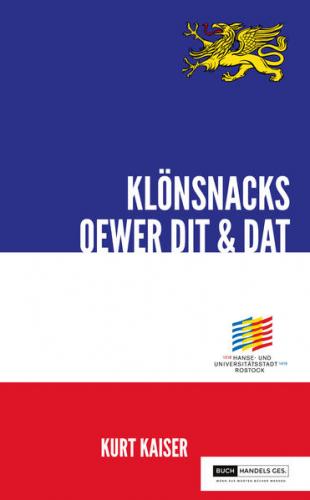 800 Jahre Rostock - Klönsnack oewer Dit & Dat 