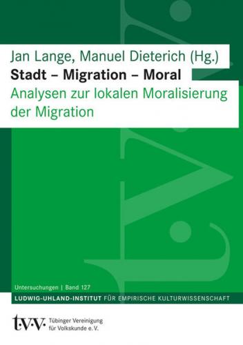 Stadt – Migration – Moral 