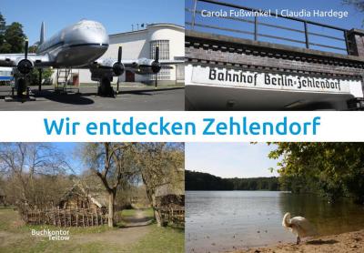 Wir entdecken Zehlendorf 